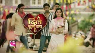 EXCLUSIVE FIRST LOOK  Yeh Dil Sun Raha Hai [upl. by Amal]