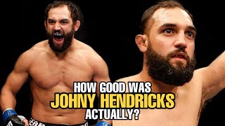 How GOOD was Johny Hendricks Actually [upl. by Deckert507]