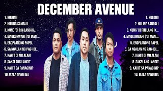 December Avenue Greatest Hits 2024 Pop Music Mix Top 10 Hits Of All Time [upl. by Gnilrits62]