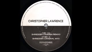 Christopher Lawrence  Shredder Transa Mix classictrance [upl. by Willyt]