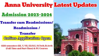 Anna University Readmission and Transfer Notification 2023 [upl. by Indyc]