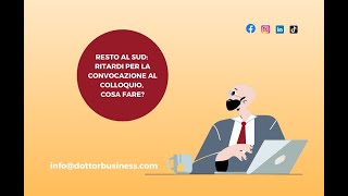 RESTO AL SUD RITARDI PER LA CONVOCAZIONE AL COLLOQUIO COSA FARE [upl. by Nollad]