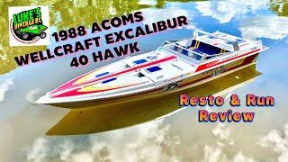 1988 ACOMS Wellcraft Excalibur 40 Hawk Boat Resto amp Run [upl. by Leiuqese7]