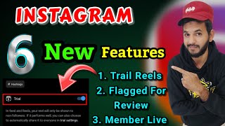 Instagram 6 new features Instagram trail reels flagged for review reels trendslive new update [upl. by Oflunra706]