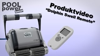 Poolroboter Dolphin Swell Remote [upl. by Nurat]