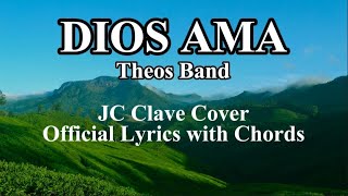 Dios Ama Theos Band Cover by JC Clave  Official Lyrics with Guitar Chords [upl. by Melton]