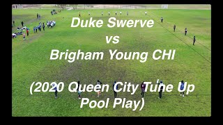 Duke Swerve vs Brigham Young CHI 2020 Queen City Tune Up Pool Play [upl. by Cary839]