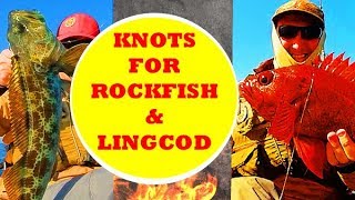 Must know Knots for Rockfishing and Lingcod  Deep Sea fishing Knots [upl. by Ycniuqed]