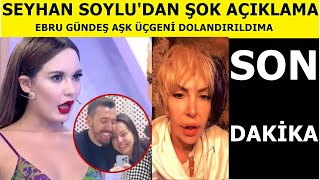 Seyhan Soyludan Ebru Gündeş Bahar Candan Rassan Khoshnaw hakkında şok açıklamalar [upl. by Patnode]