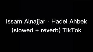 hadal ahbek edit slowed down [upl. by Mide]