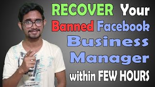 How to RECOVER Restricted Facebook Business Manager  Activate Disabled FB Business Manager [upl. by Schinica829]