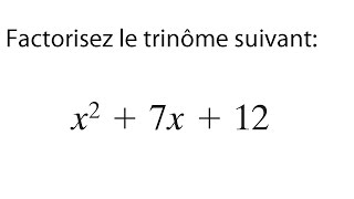 Exercice  Factorisation dun trinôme méthode produitsomme  Mathématique secondaire 4 [upl. by Frodeen49]