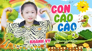 Con Cào Cào  Bé Khánh Vy  Nhạc Thiếu Nhi Vui Nhộn Remix  Ca Nhạc Thiếu Nhi 4K [upl. by Aiehtela]