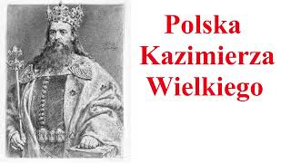 Polska Kazimierza Wielkiego [upl. by Erdna]