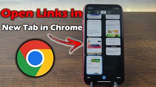 How to Open Links in New Tab in Google Chrome on iPhone  Full Guide [upl. by Heydon854]