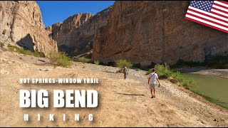 Big Bend Hiking  Hot Springs  Window Trail [upl. by Tiraj]