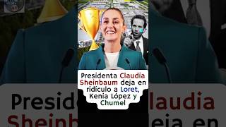 La presidenta Claudia Sheinbaum deja en ridiculo a Loret kenia López y a Brozo 🤣😁👍 [upl. by Ashia363]