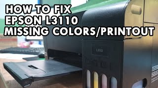 HOW TO FIX EPSON L3110 MISSING COLORBLACK PRINTOUT  Dopix Tv [upl. by Suedaht625]