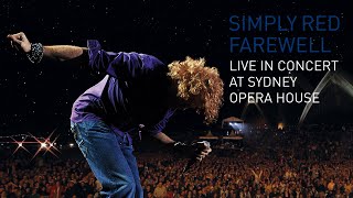 Simply Red  Live In Concert At Sydney Opera House Full Concert [upl. by Tareyn]