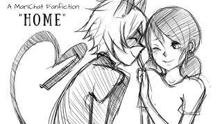 quotHomequot  A MariChat Fanfiction [upl. by Noyek]