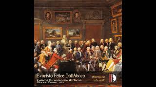 Evaristo Felice DallAbaco 1675—1742  Sonate Op I e op III Inieme Strumentale di Roma [upl. by Finny]