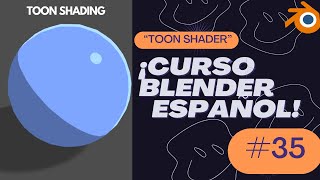 CURSO BLENDER 41  Toon Shader FÁCIL [upl. by Nikoletta]