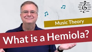 What is a Hemiola  Music Theory [upl. by Anniram]