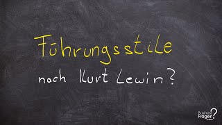 Führungsstile nach Kurt Lewin Autoritärer Demokratischer Laissezfairer Führungsstil [upl. by Nitsej434]