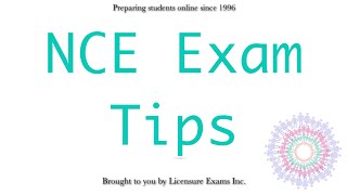 NCE Exam Tips [upl. by Ayanet]