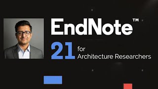 Endnote for Beginners  Endnote Tutorial for Architecture Researchers  2024  Tutorial [upl. by Webster]