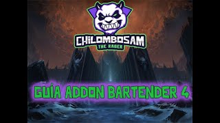 Guía addon Bartender4 en español [upl. by Vallo]