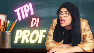 13 TIPI DI PROFESSORI [upl. by Aila]