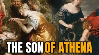 The Adopted Son Of Athena The Story Of Erichthonius [upl. by Amehr]