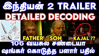 Indian 2 TrailerDetailed Decoding  Indian 2 Trailer review  Kamal Haasan  Slam Book Tamil [upl. by Arreyt]