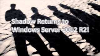 The Return of Shadowing to Windows Server 2012 R2 Remote Desktop Services [upl. by Longley785]