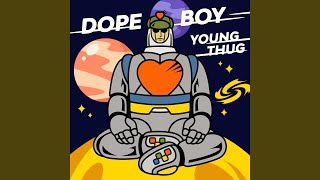 Dope Boy [upl. by Foah]