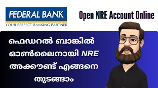 How to Open a NRE Account Online in Federal Bank  Federal Bank NRI Account Opening Online [upl. by Ailem327]