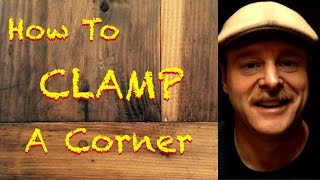 How to clamp a corner [upl. by Navoj]