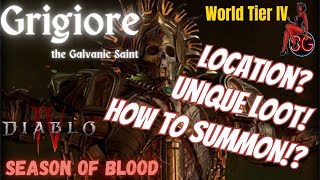 Diablo 4 Grigiore LOCATION UNIQUE LOOT HOW TO SUMMON [upl. by Ititrefen]