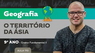 O Território da Ásia – Geografia – 9º ano – Ensino Fundamental [upl. by Aisan81]