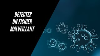 Analyser un fichier malveillant ou détection malware [upl. by Ondrej768]