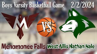 Boys HS Varsity Basketball Menomonee Falls VS West Allis Nathan Hale [upl. by Lehte593]