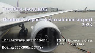 London Heathrow airport to Suvarnabhumi airport BangkokThai Airways InternationalBoeing 777300ER [upl. by Lednahc590]