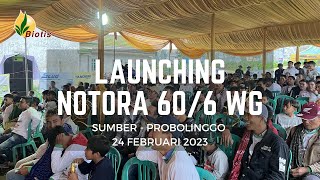 LAUNCHING NOTORA 606 WG PROBOLINGGO  PT BIOTIS AGRINDO [upl. by Aerb]