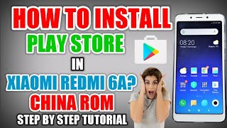 How To Install Play Store in Xiaomi Redmi 6a China ROM Tagalog Step By Step Tutorial Latest 2023 [upl. by Demaria]