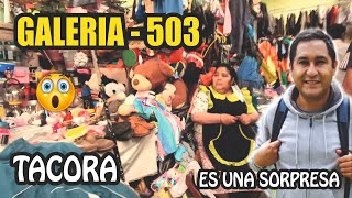 GALERIA 503 en TACORA un mundo de sorpresas LIMA  PERÚ [upl. by Forsta]