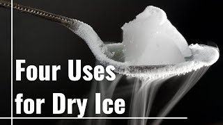 Four Uses for Dry Ice [upl. by Azaleah]