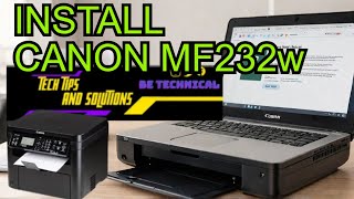 How To Download amp Install Canon imageCLASS MF232w Printer Driver in Windows 1011 [upl. by Pulsifer]