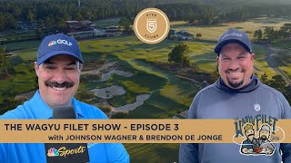 quotThe Wagyu Filet Showquot with Johnson Wagner amp Brendon de Jonge  Episode 3 [upl. by Eisor]