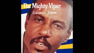 Sidewalk Jamm The Mighty Viper Barbados Soca music [upl. by Aela]